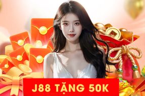 J88 tặng 50K: Cơ hội gia tăng tiền trong ví dễ dàng