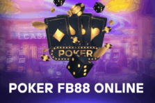 Poker FB88 Online – Trải Nghiệm Đỉnh Cao Và Chiến Thuật Tối Ưu Tại FB88
